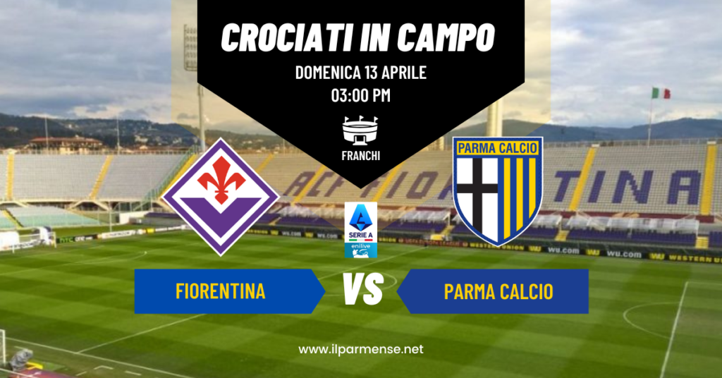 Parma, a Firenze servono punti salvezza: scalpitano Ondrejka e Pellegrino | LA FORMAZIONE